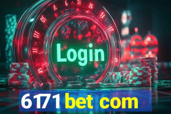 6171 bet com