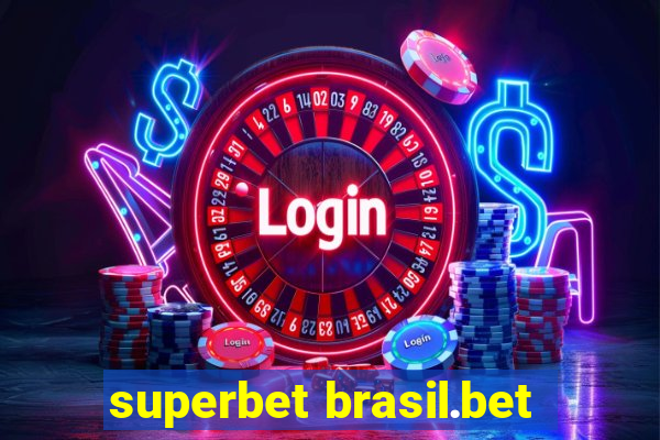 superbet brasil.bet