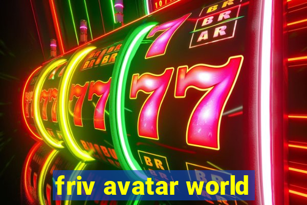 friv avatar world