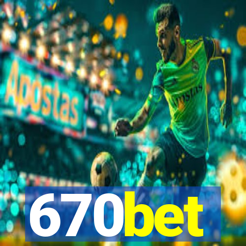 670bet