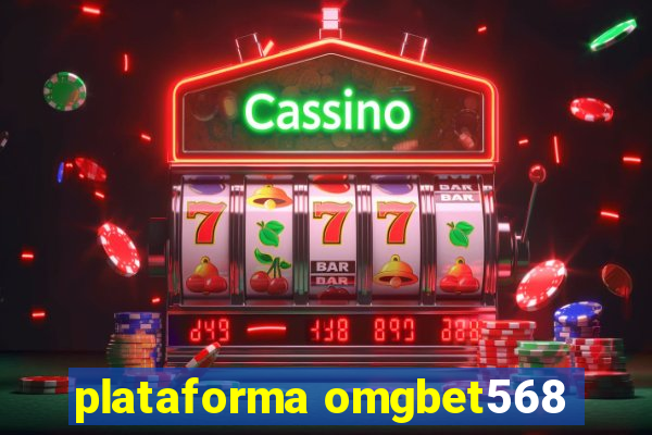 plataforma omgbet568