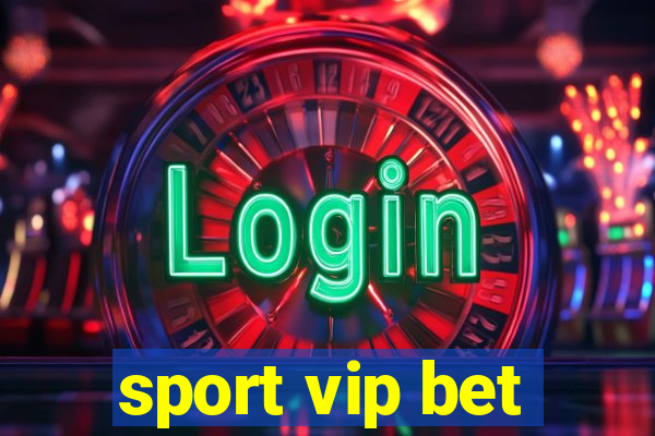 sport vip bet