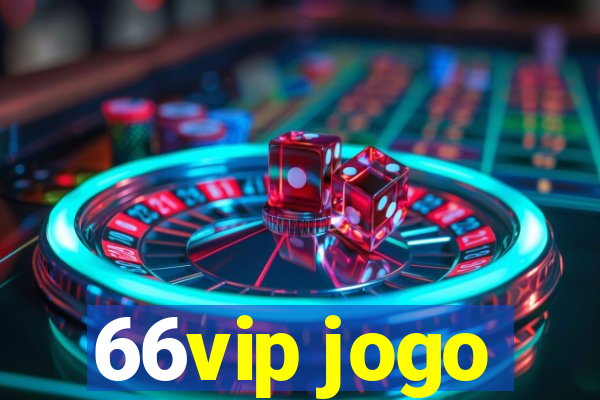 66vip jogo