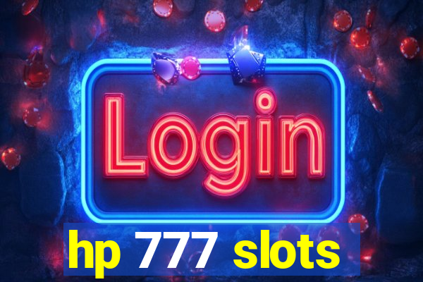 hp 777 slots