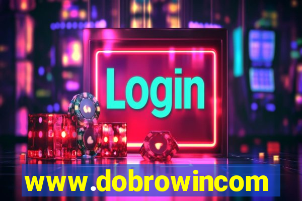 www.dobrowincom