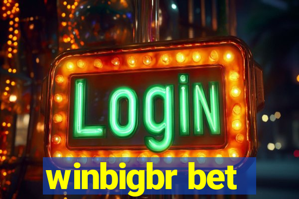 winbigbr bet