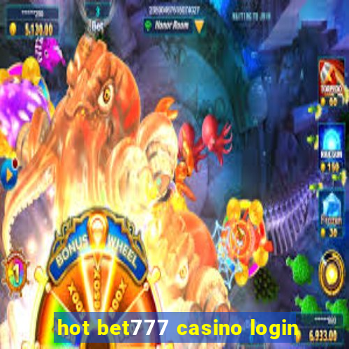 hot bet777 casino login