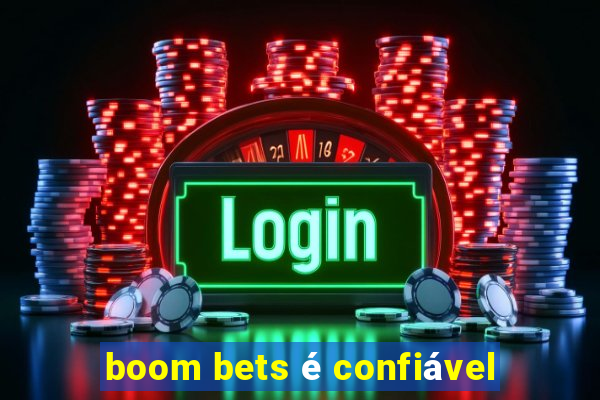 boom bets é confiável