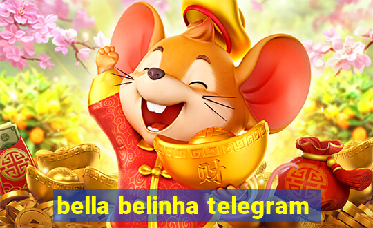 bella belinha telegram