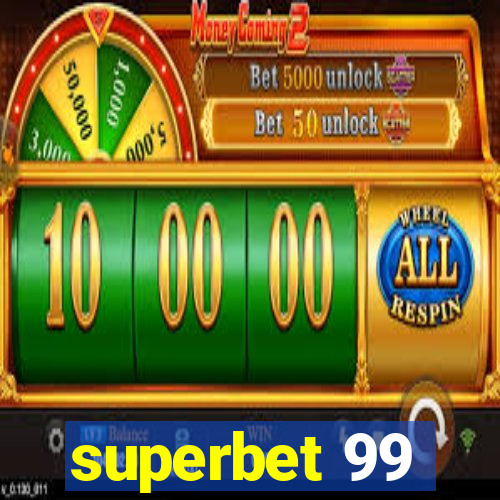 superbet 99