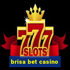 brisa bet casino