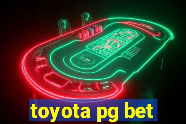 toyota pg bet