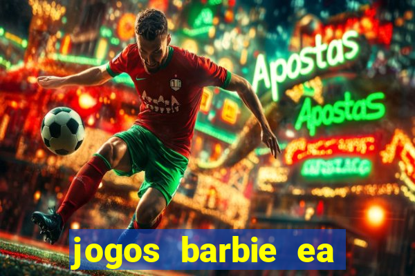 jogos barbie ea magia da moda