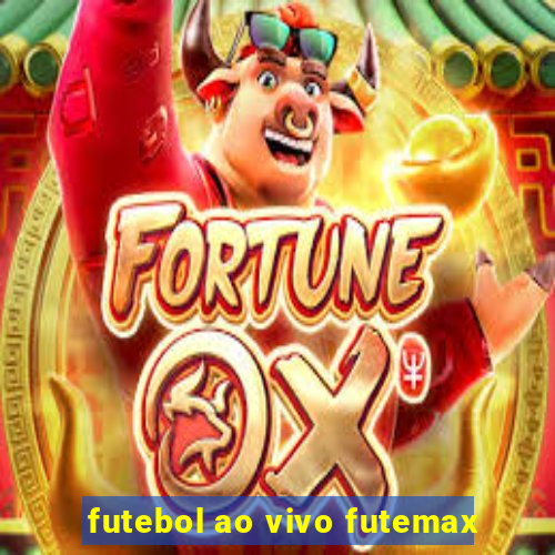 futebol ao vivo futemax