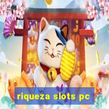 riqueza slots pc