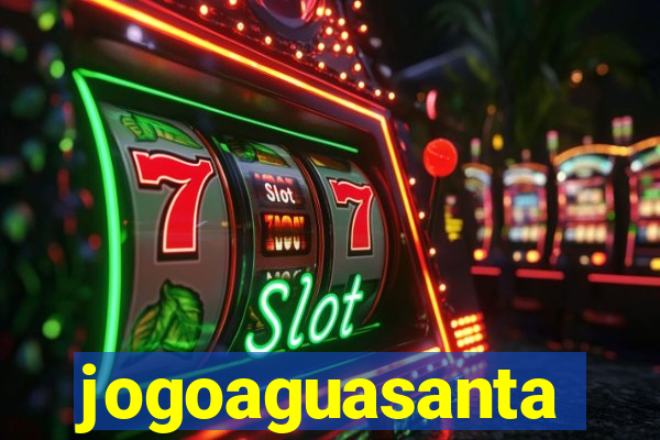 jogoaguasanta