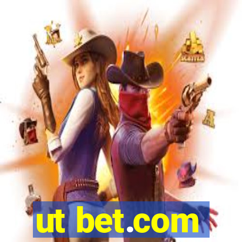 ut bet.com