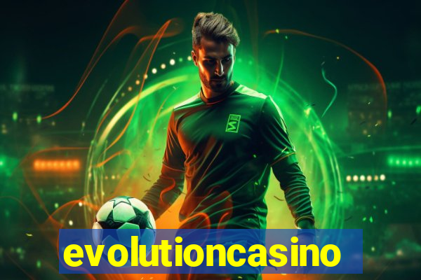 evolutioncasino