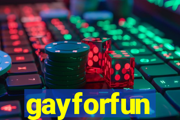 gayforfun