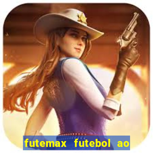 futemax futebol ao vivo na tv