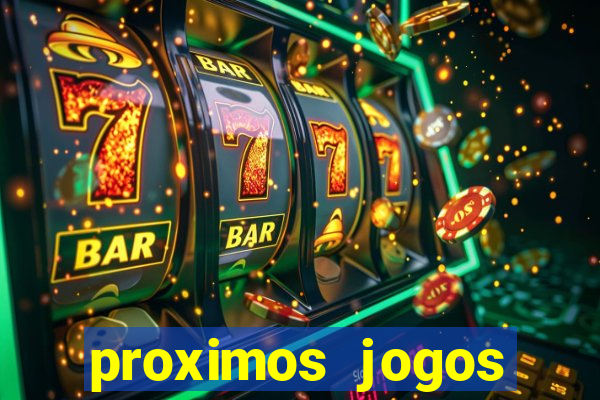 proximos jogos brasileirao serie a