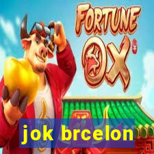 jok brcelon