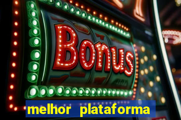 melhor plataforma para jogar fortune