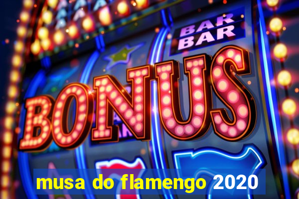 musa do flamengo 2020