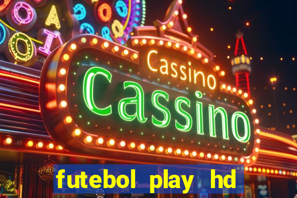 futebol play hd s?o paulo