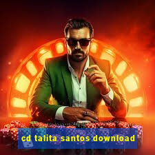 cd talita santos download