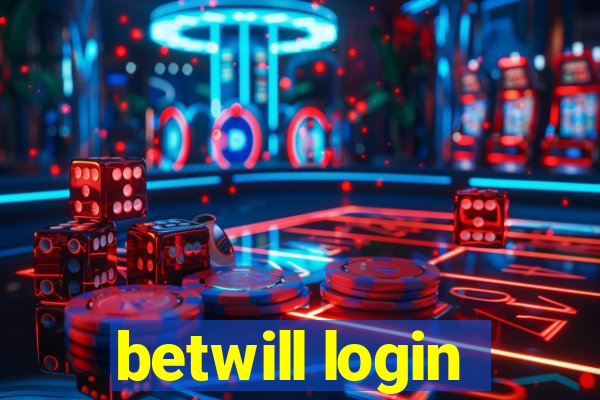 betwill login