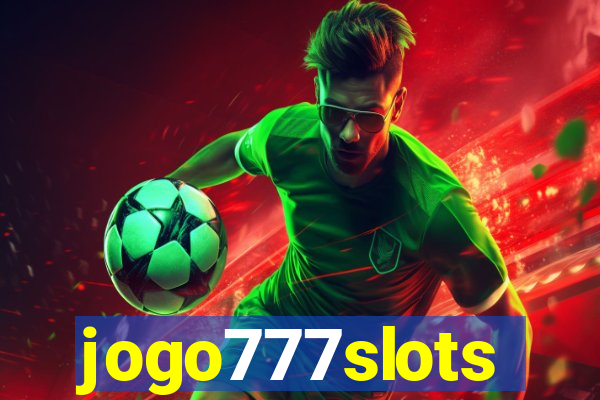 jogo777slots