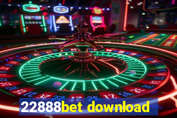 22888bet download