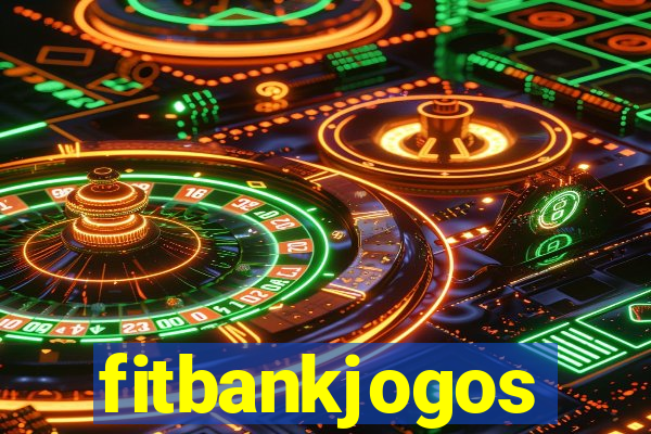 fitbankjogos