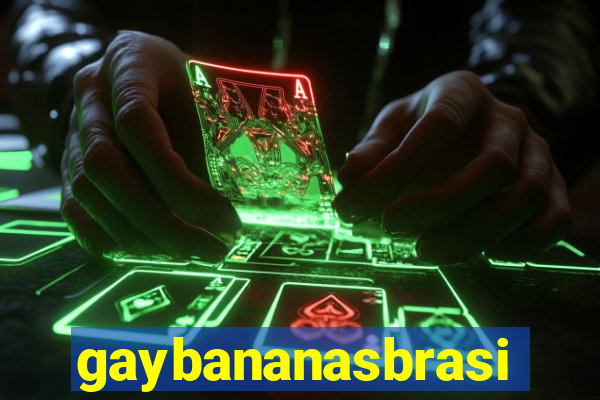 gaybananasbrasil