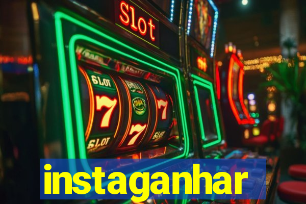 instaganhar