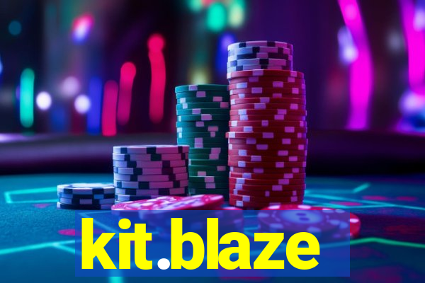 kit.blaze