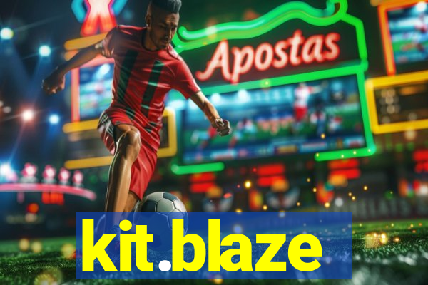 kit.blaze