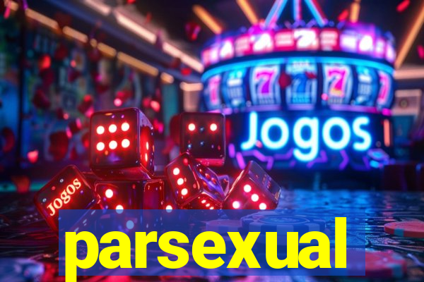 parsexual