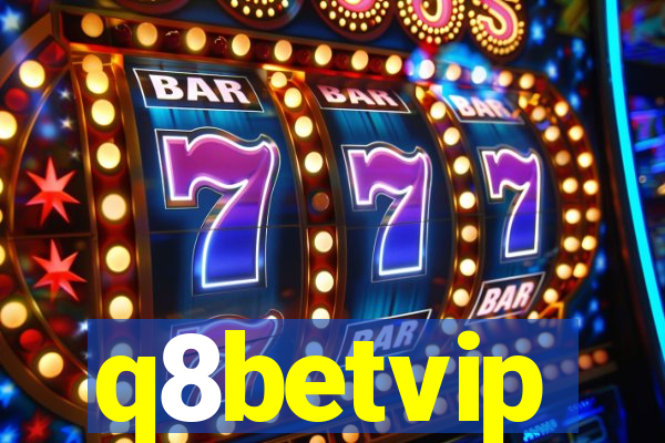 q8betvip