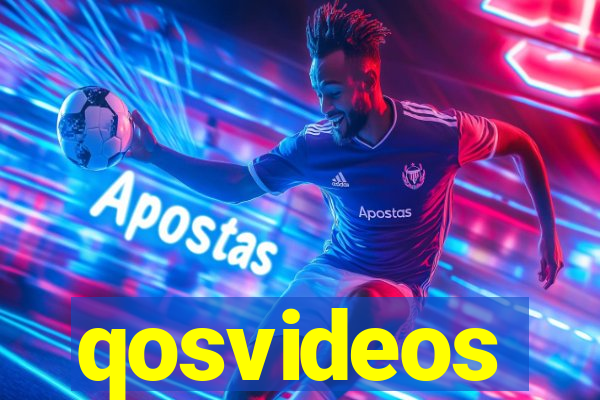 qosvideos