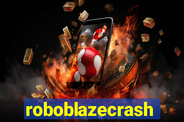 roboblazecrash