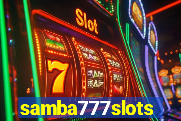 samba777slots