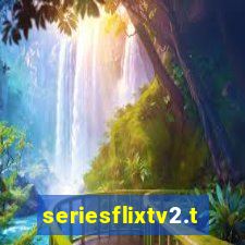 seriesflixtv2.to