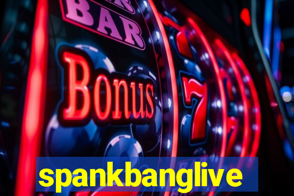 spankbanglive