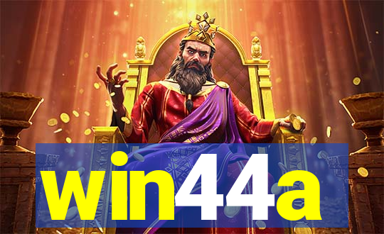 win44a