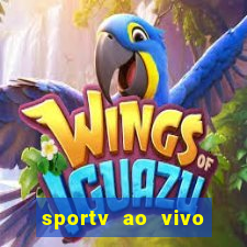 sportv ao vivo mega canais