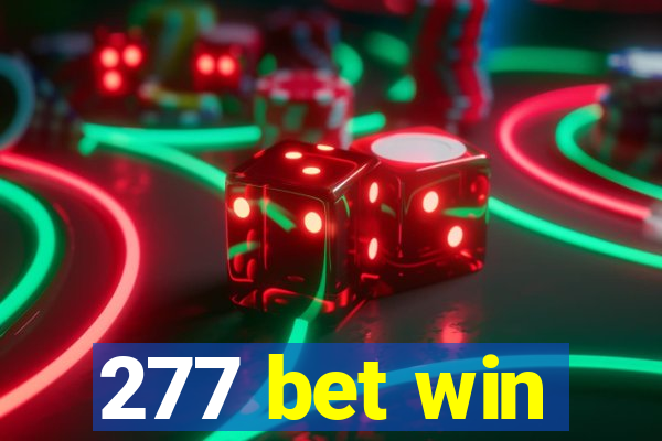 277 bet win