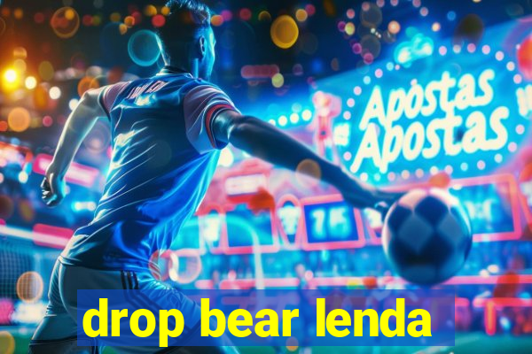 drop bear lenda