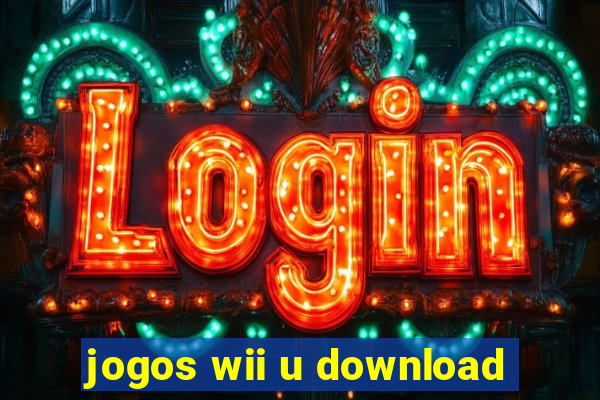 jogos wii u download